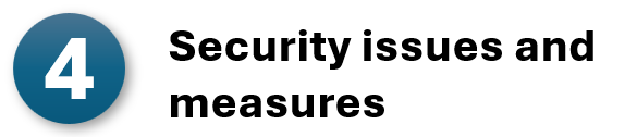 Security issues and measures